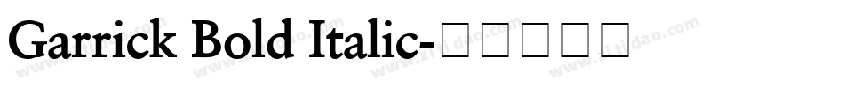 Garrick Bold Italic字体转换
